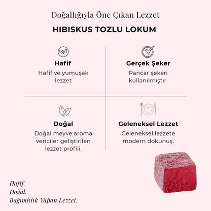 Hibiskus Tozlu Lokum 150 gr